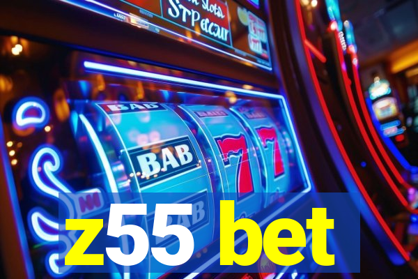 z55 bet